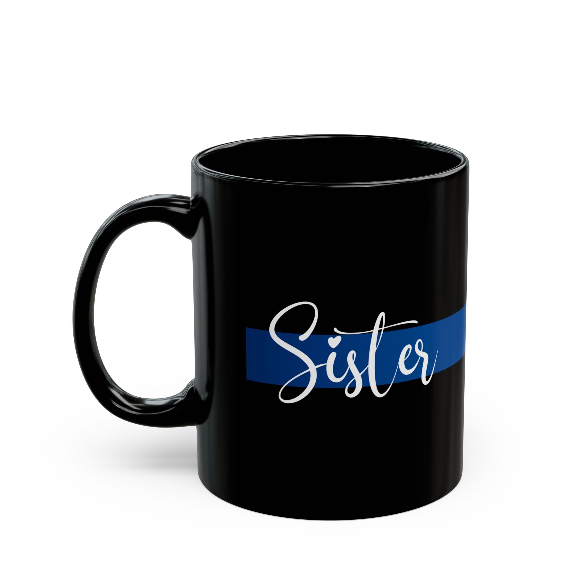 Sister Blue Black Mug (11oz) Thin Blue Line Cup