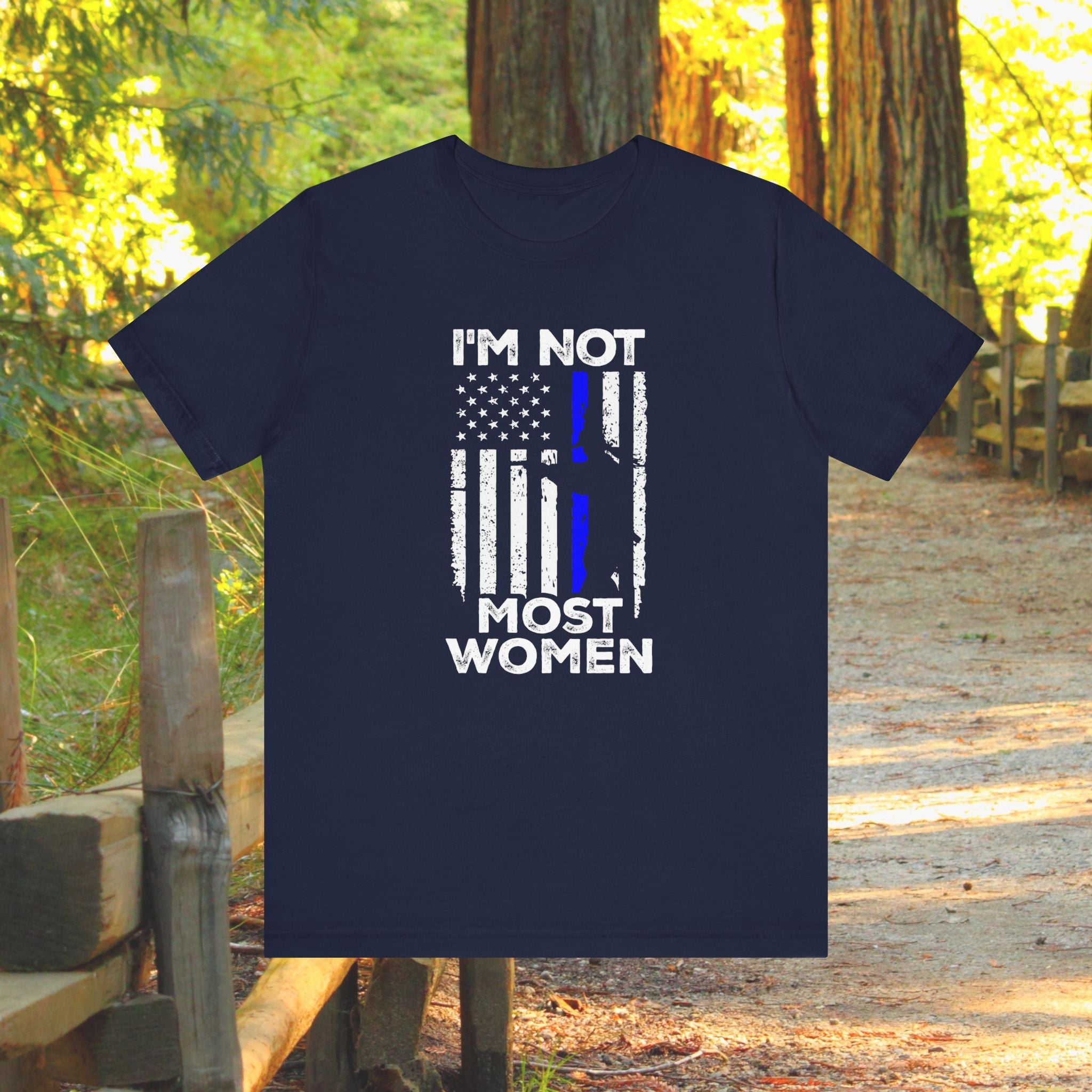 Im not most women Jersey Short Sleeve Tee Female officer gift idea