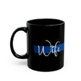 Load image into Gallery viewer, Wife of Blue Black Mug (11oz) Thin Blue Line Spouse Gift Idea
