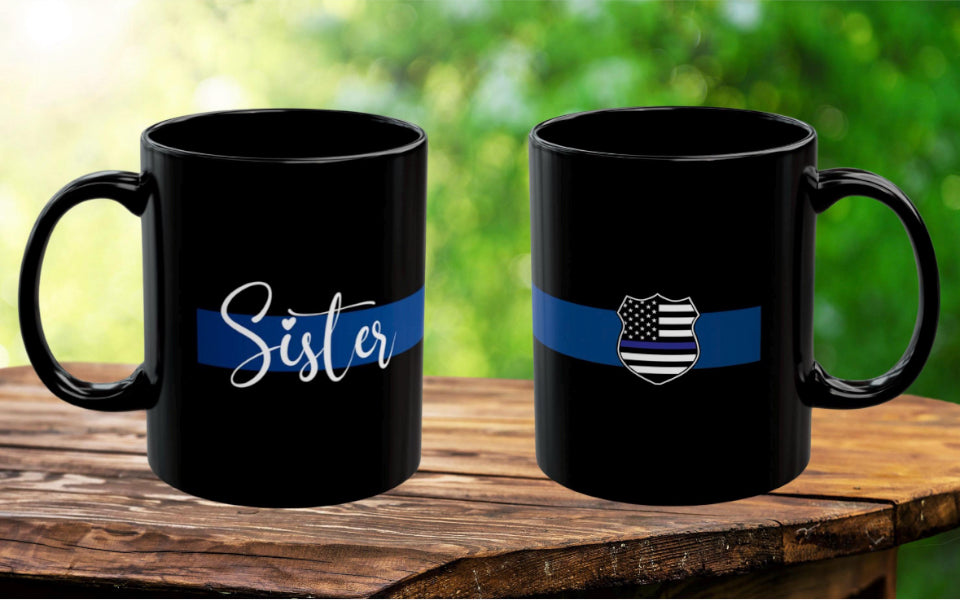 Sister Blue Black Mug (11oz) Thin Blue Line Cup