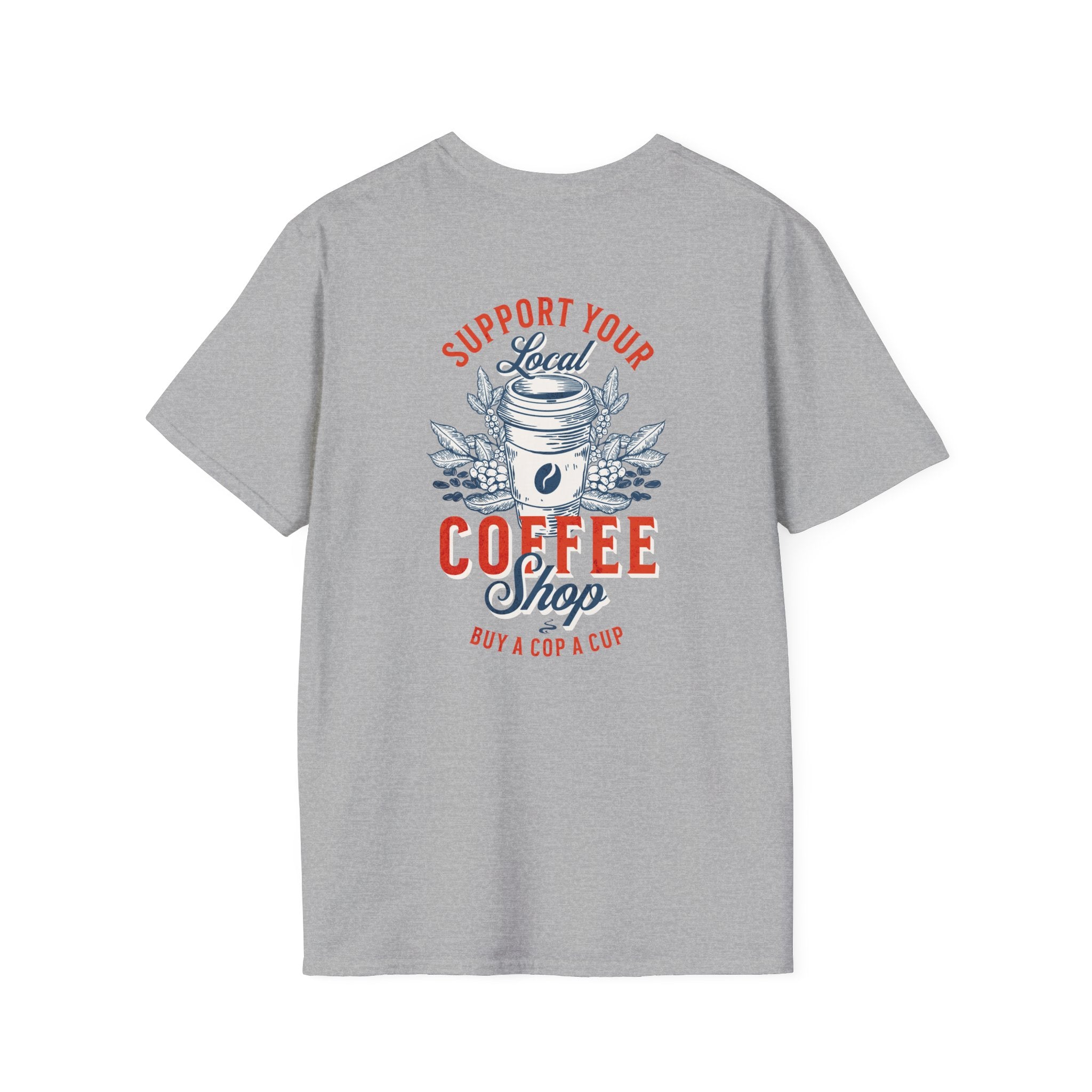 Cop a cup Unisex Softstyle T-Shirt Funny Officer Gift