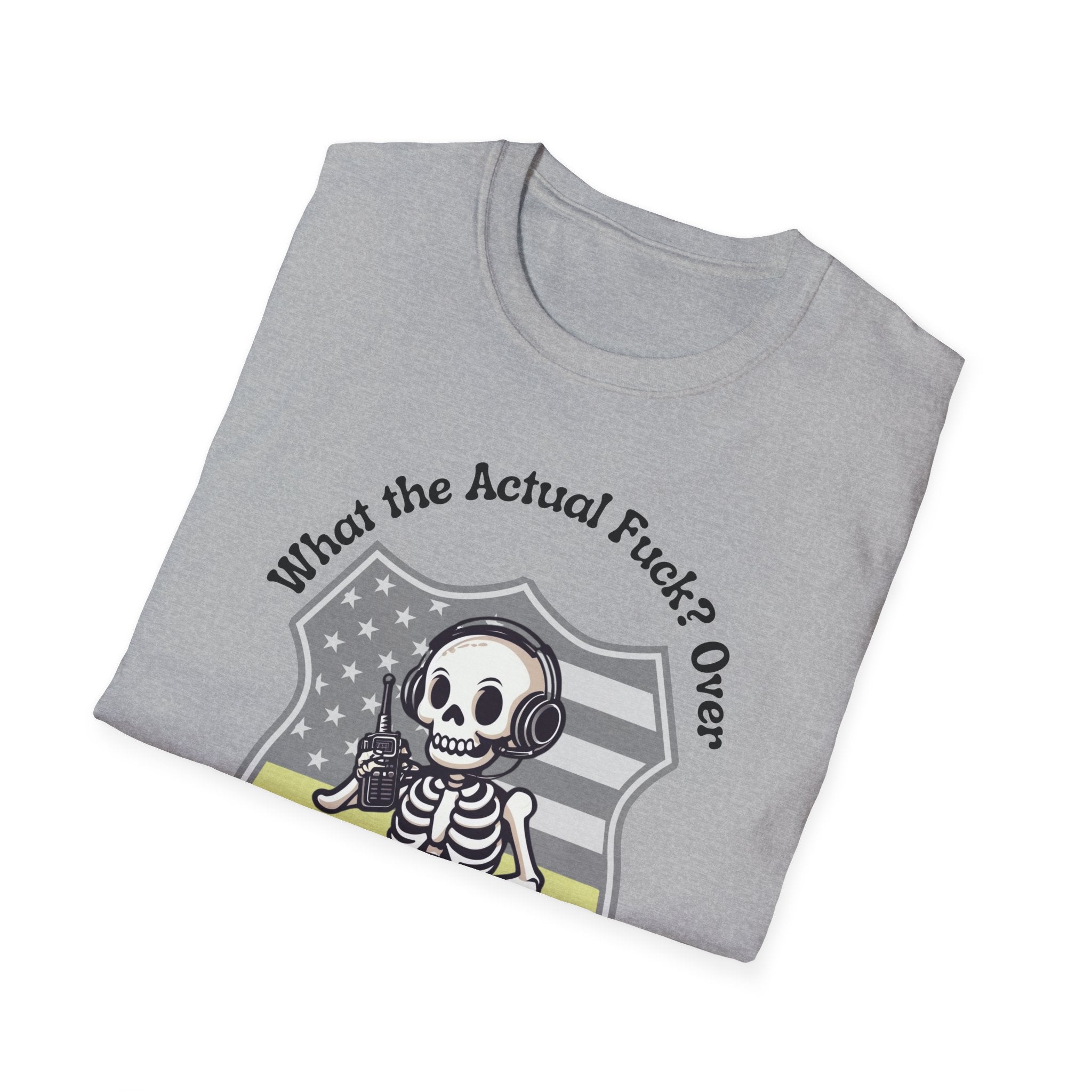 What the actual F over Unisex Softstyle T-Shirt